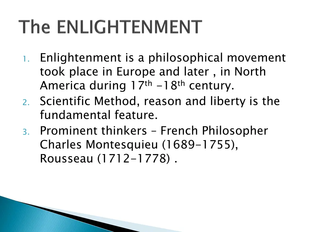 1 enlightenment is a philosophical movement took