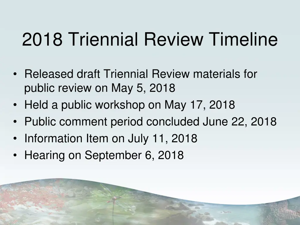 2018 triennial review timeline