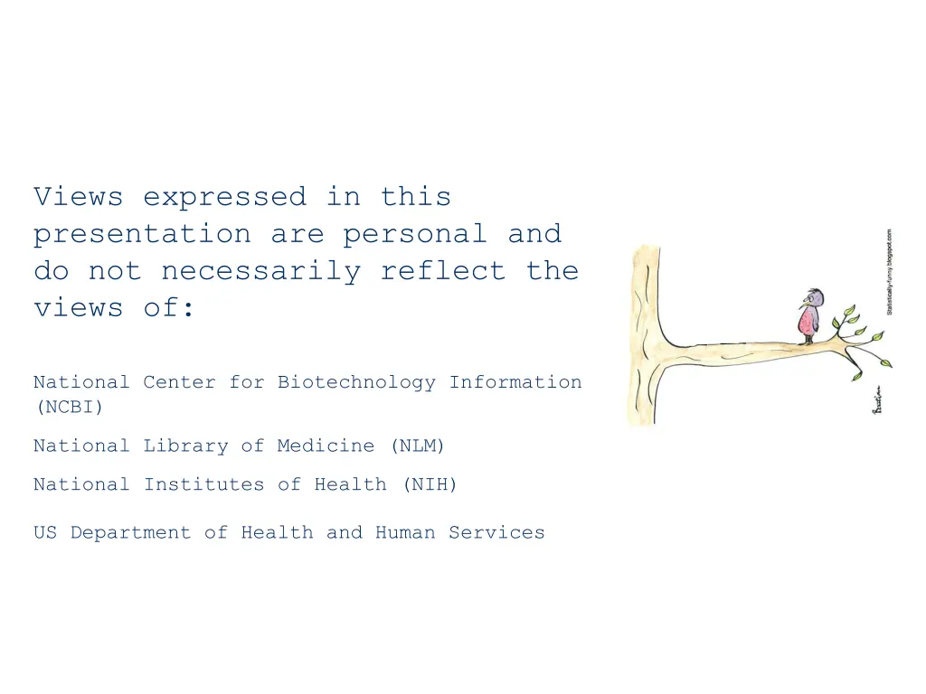 views expressed in this presentation are personal