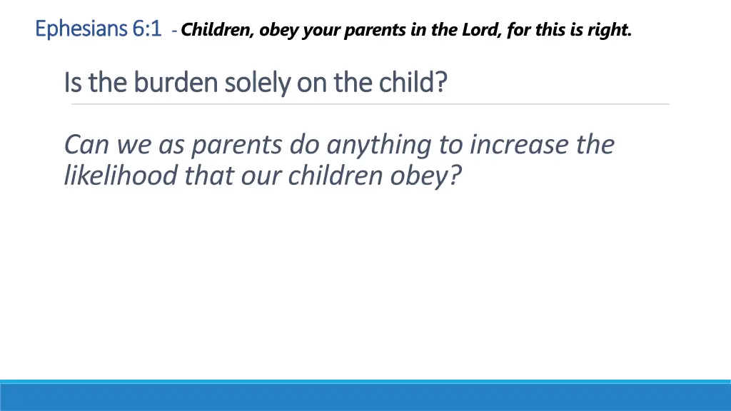 ephesians 6 1 ephesians 6 1 children obey your 2