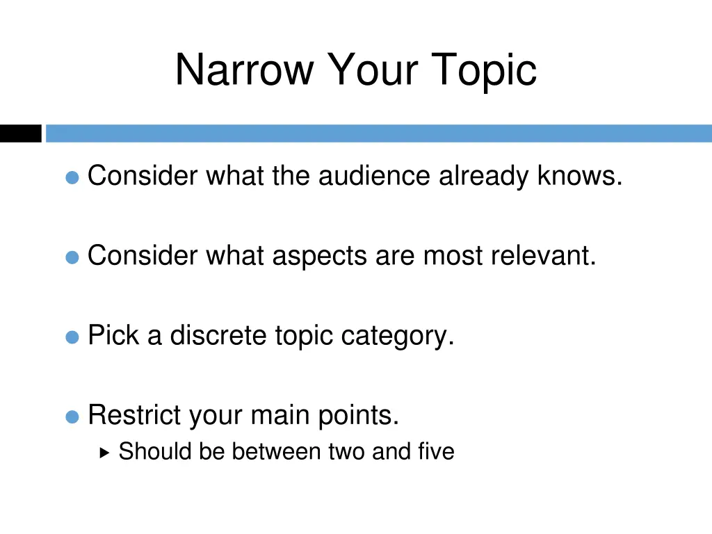 narrow your topic