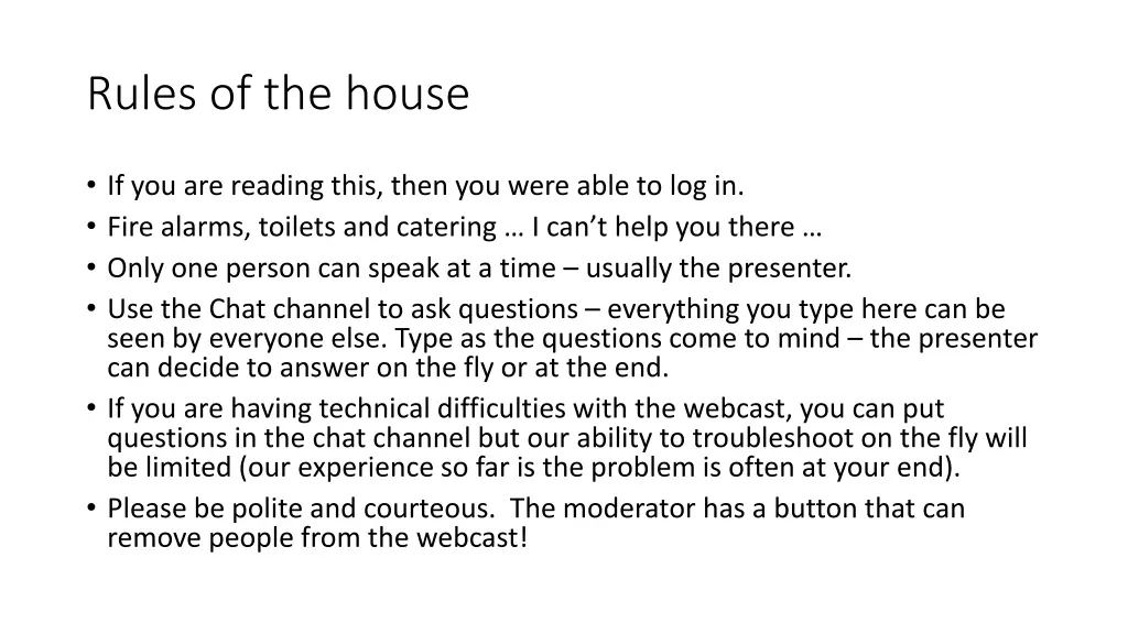 rules of the house