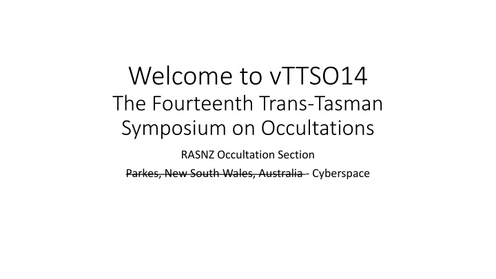 welcome to vttso14 the fourteenth trans tasman