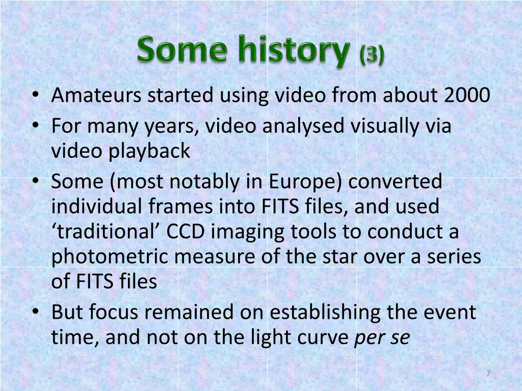amateurs started using video from about 2000