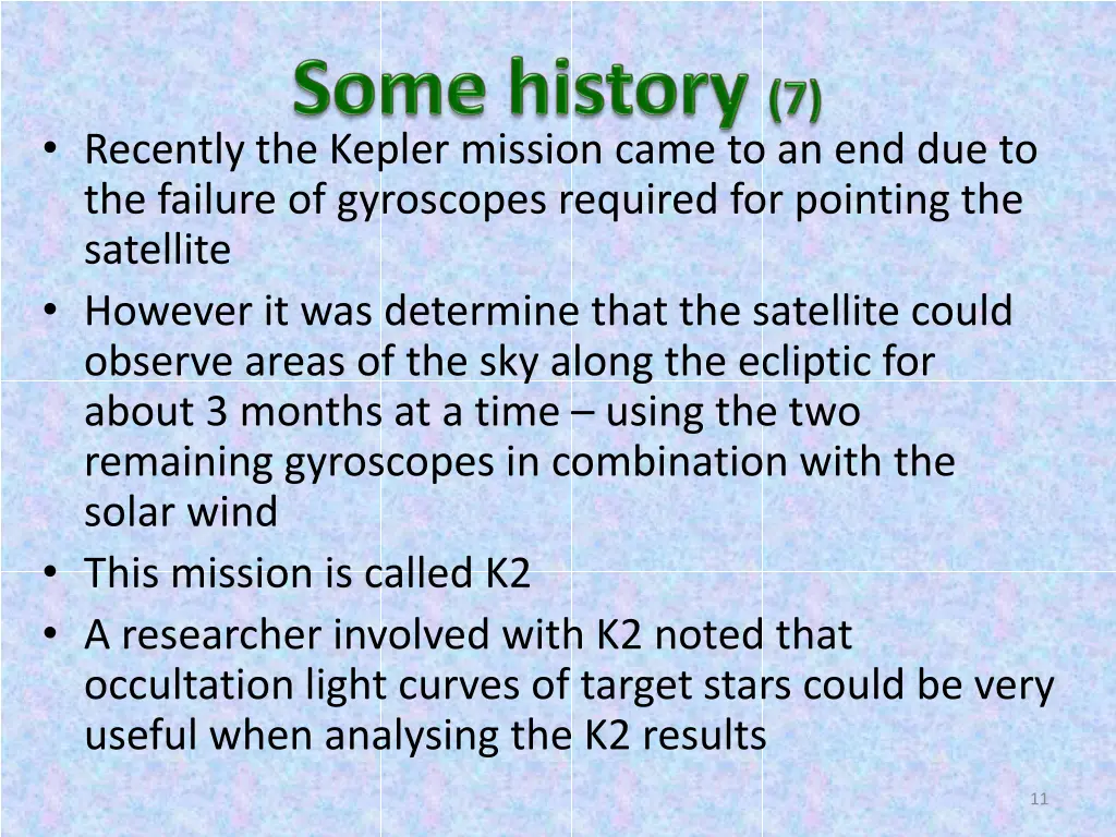 recently the kepler mission came