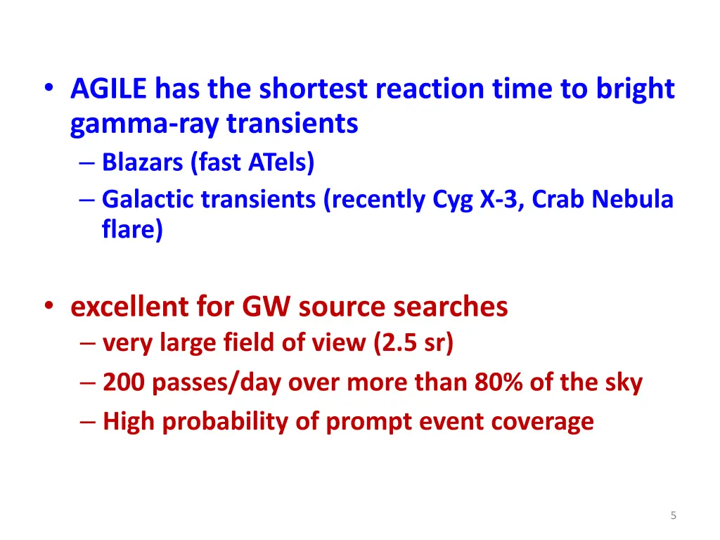 agile has the shortest reaction time to bright