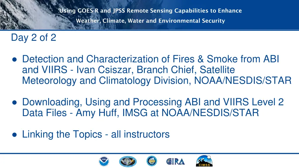 using goes r and jpss remote sensing capabilities 1