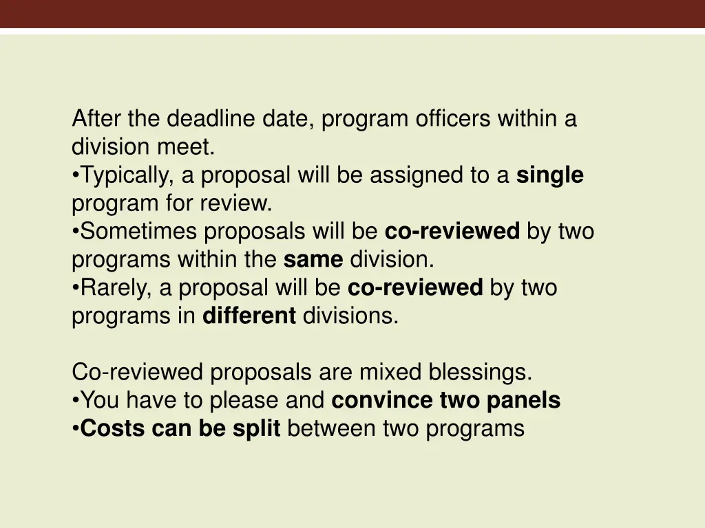 after the deadline date program officers within