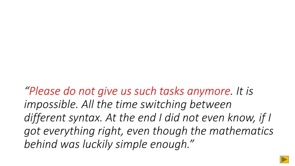 please do not give us such tasks anymore