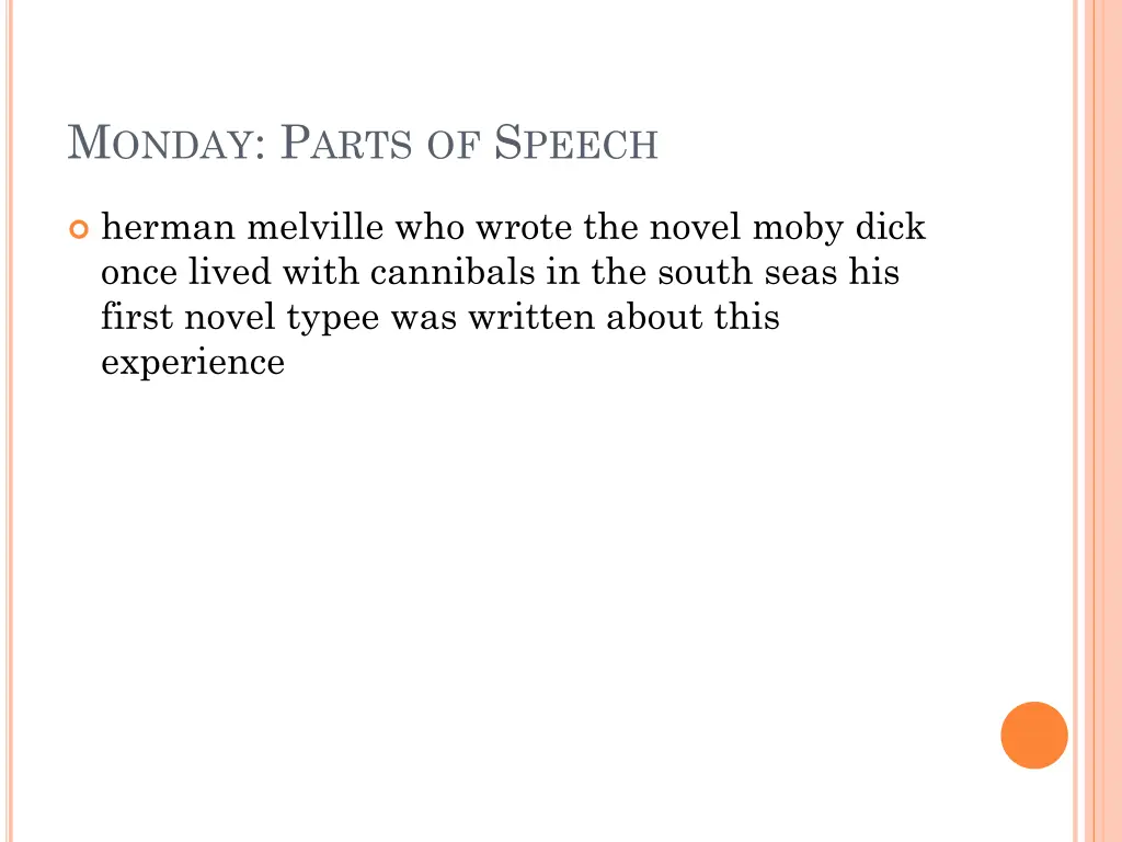 m onday p arts of s peech