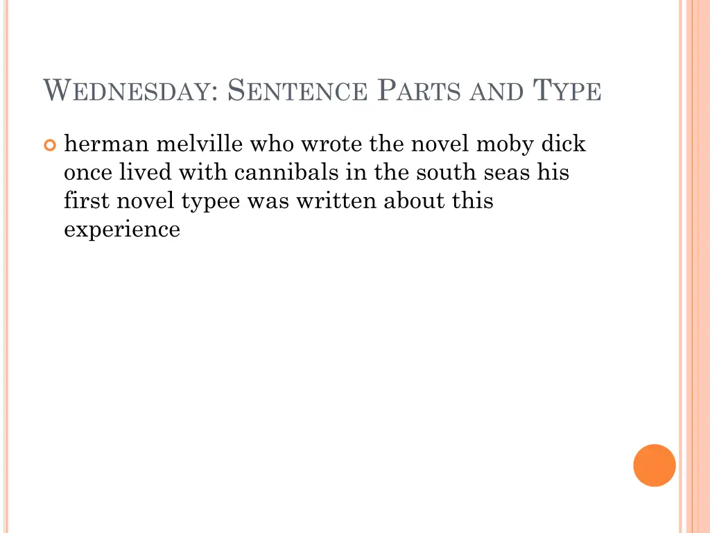 w ednesday s entence p arts and t ype