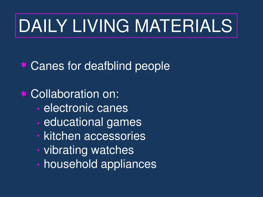 daily living materials