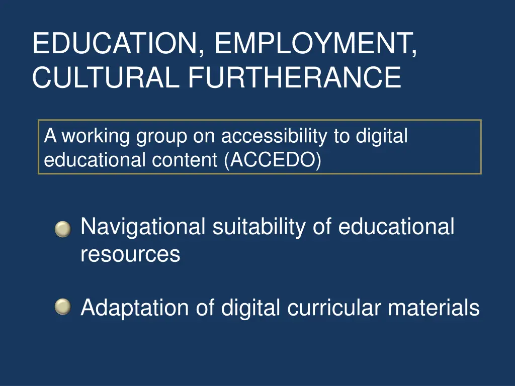 education employment cultural furtherance