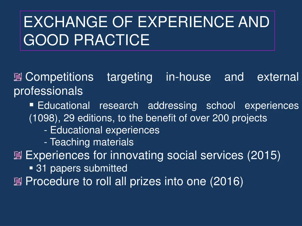 exchange of experience and good practice