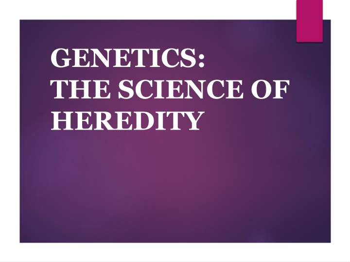 genetics the science of heredity