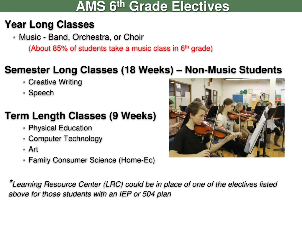 ams 6 th grade electives year long classes music