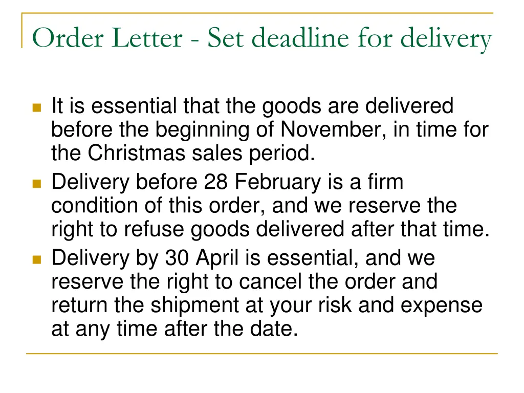 order letter set deadline for delivery