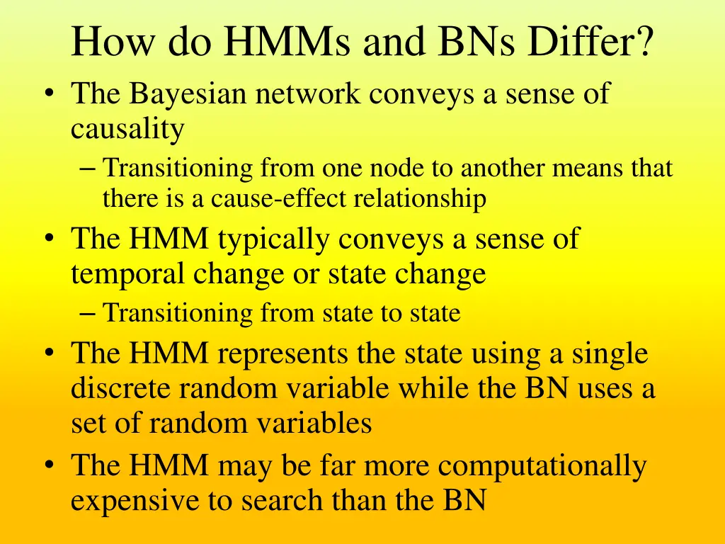 how do hmms and bns differ the bayesian network
