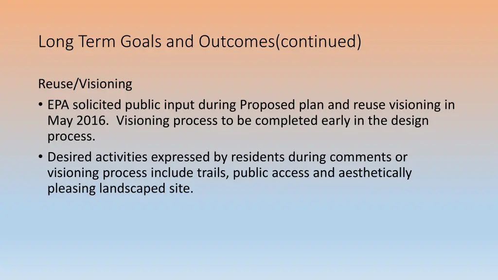 long term goals and outcomes continued