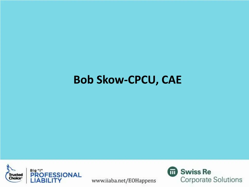 bob skow cpcu cae