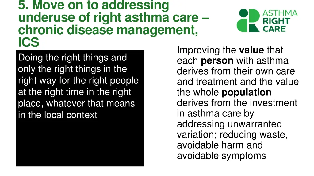 5 move on to addressing underuse of right asthma