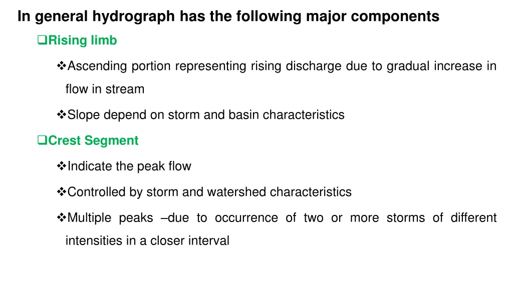 in general hydrograph has the following major
