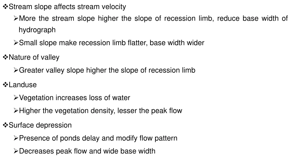 stream slope affects stream velocity more