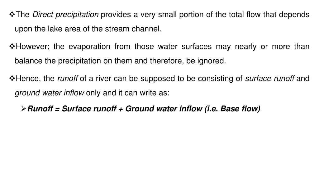 the direct precipitation provides a very small