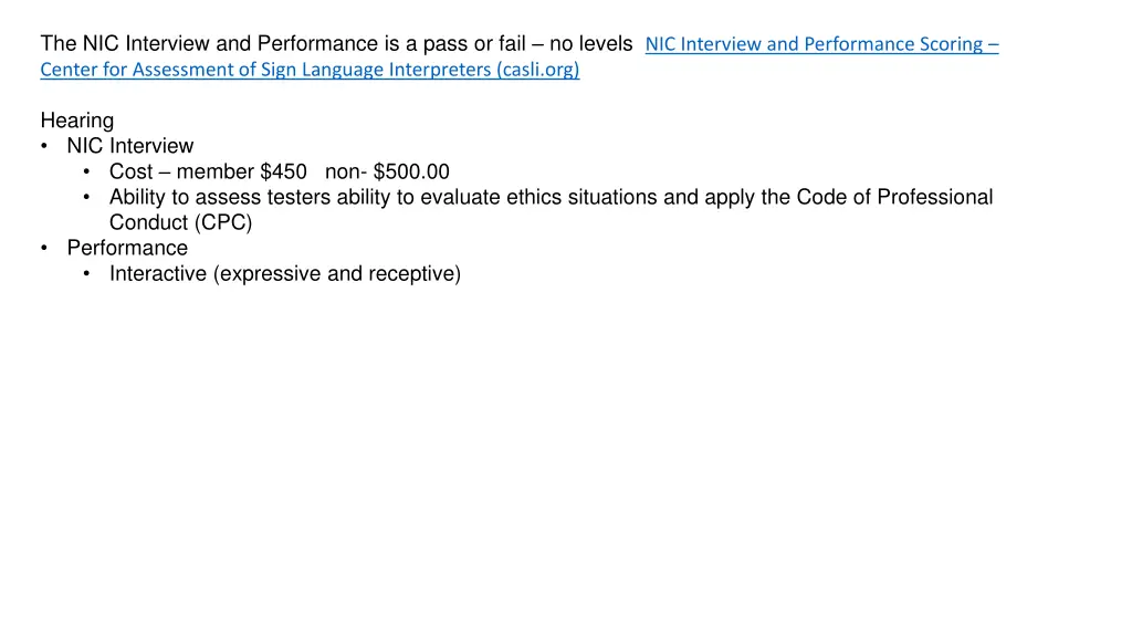 the nic interview and performance is a pass