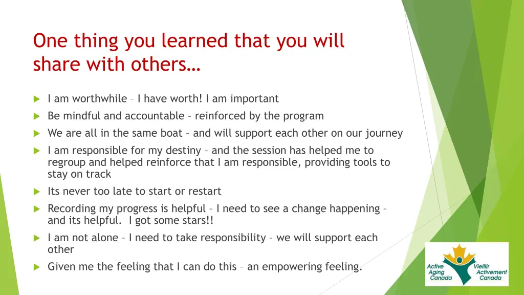 one thing you learned that you will share with