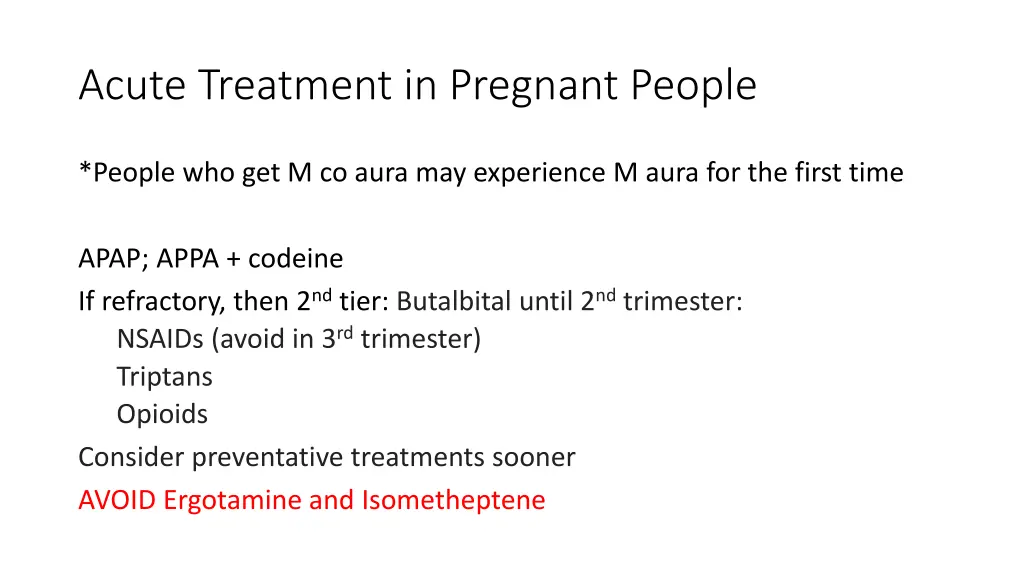 acute treatment in pregnant people