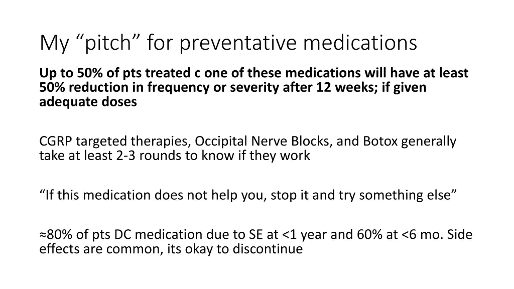 my pitch for preventative medications
