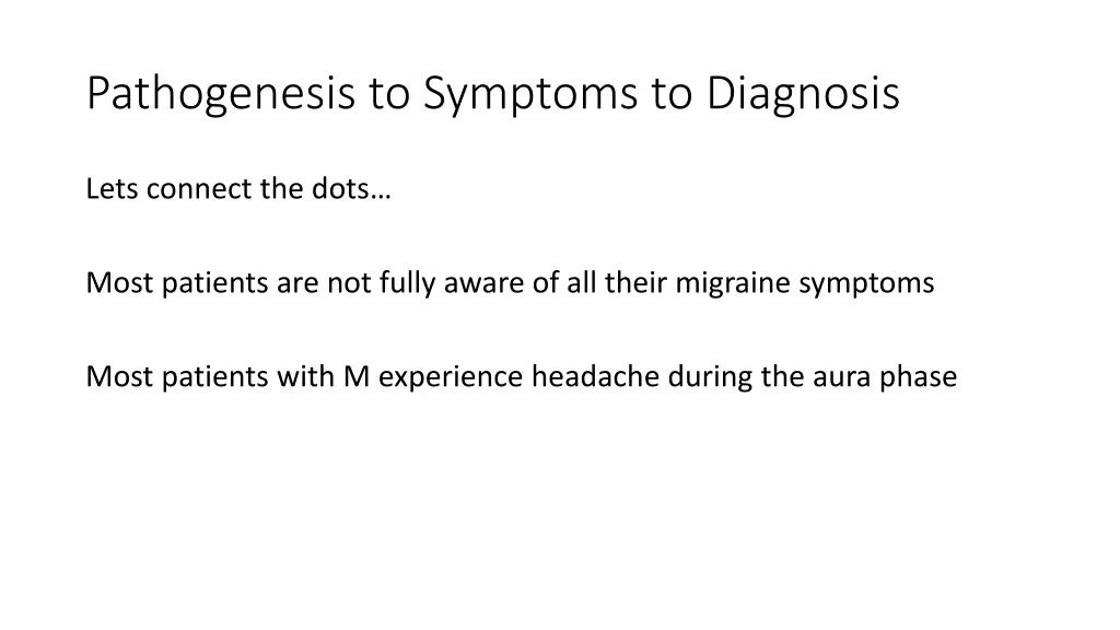 pathogenesis to symptoms to diagnosis