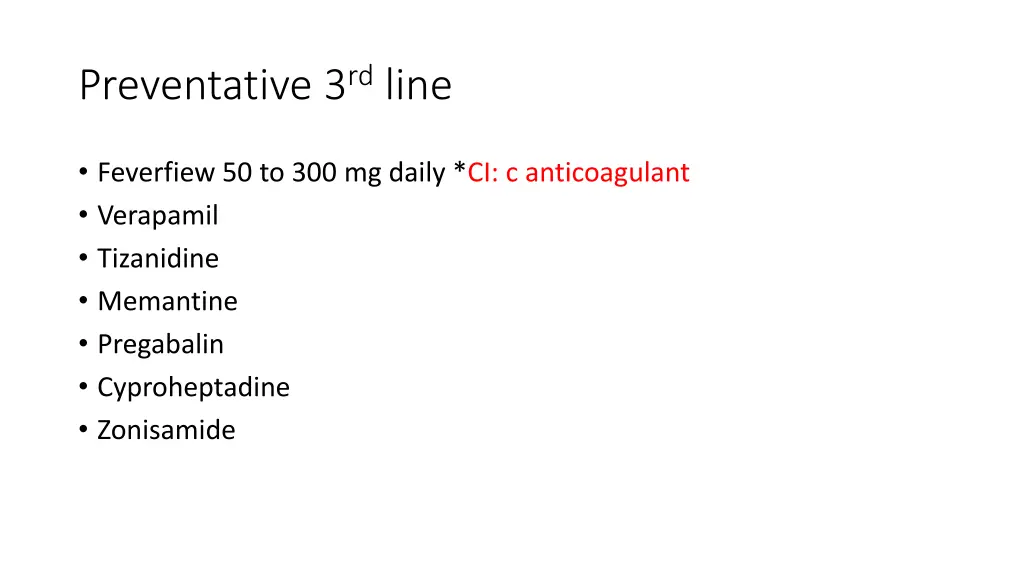 preventative 3 rd line