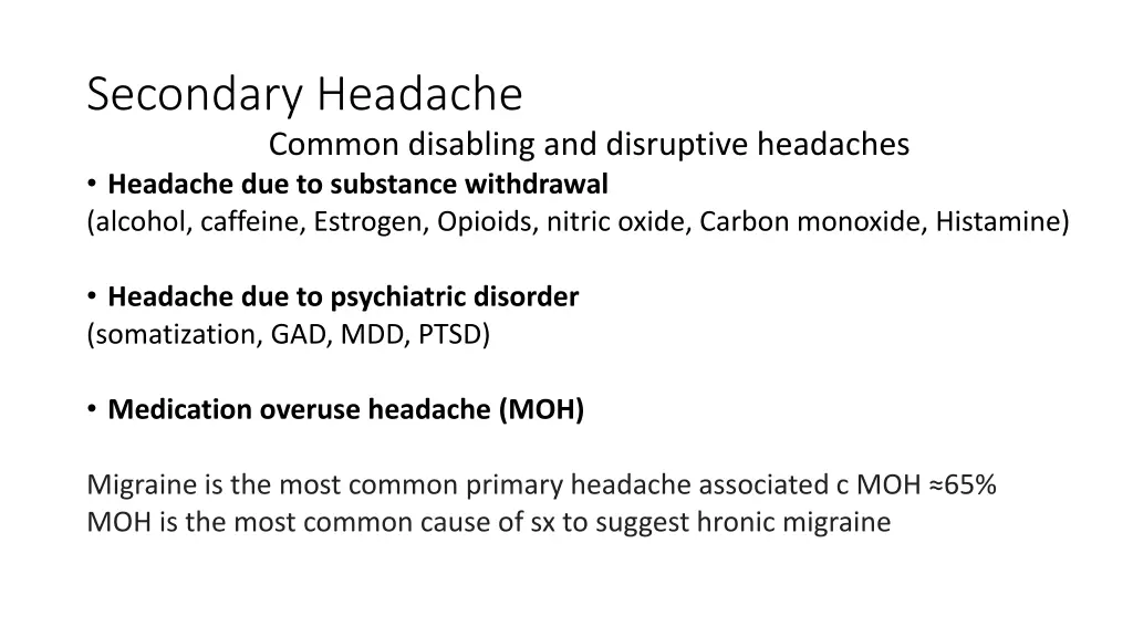 secondary headache common disabling