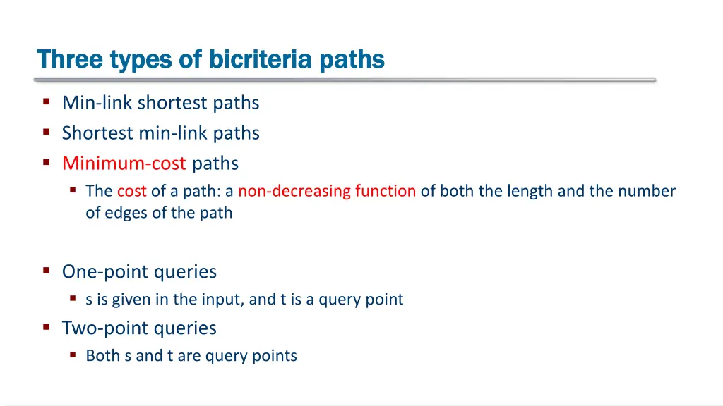 three types of three types of bicriteria