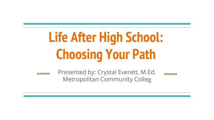 life after high school choosing your path