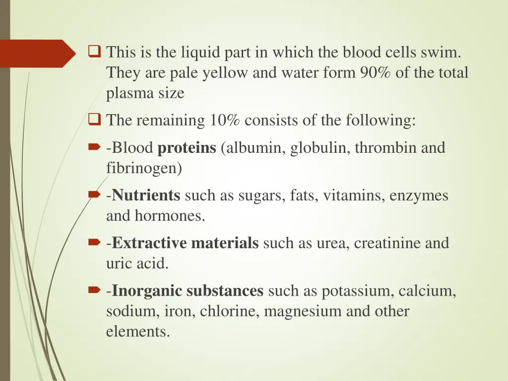 this is the liquid part in which the blood cells