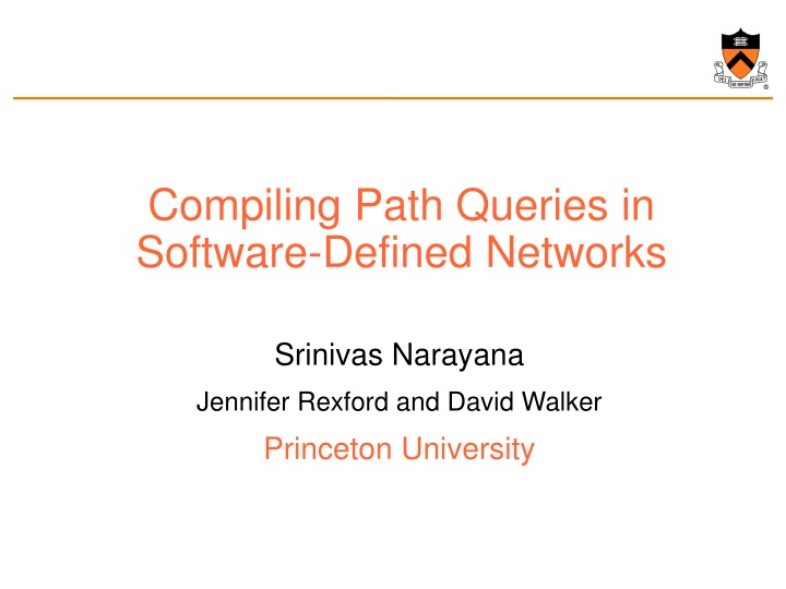 compiling path queries in software defined