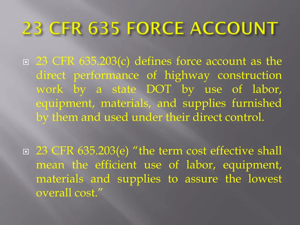 23 cfr 635 203 c defines force account