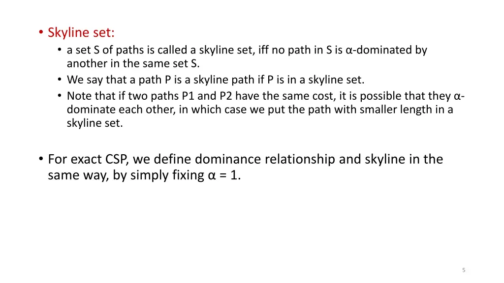 skyline set a set s of paths is called a skyline