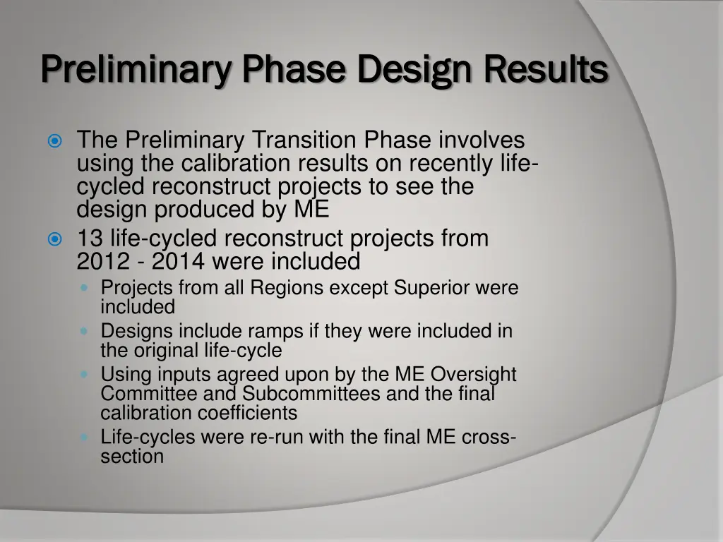 preliminary phase design results preliminary