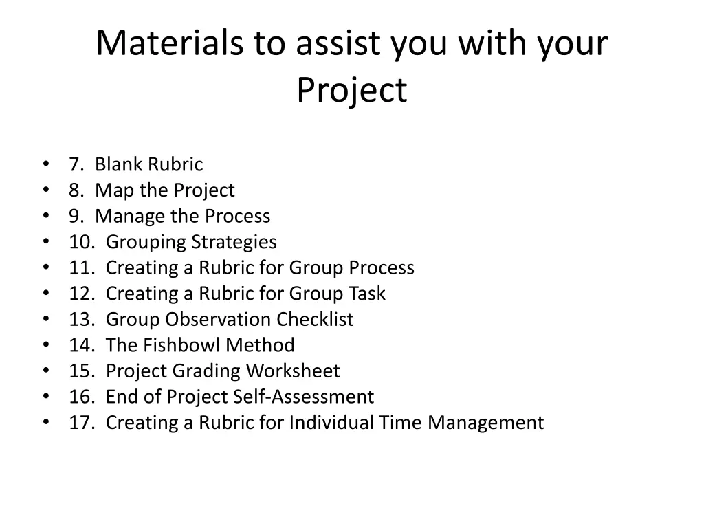 materials to assist you with your project 1