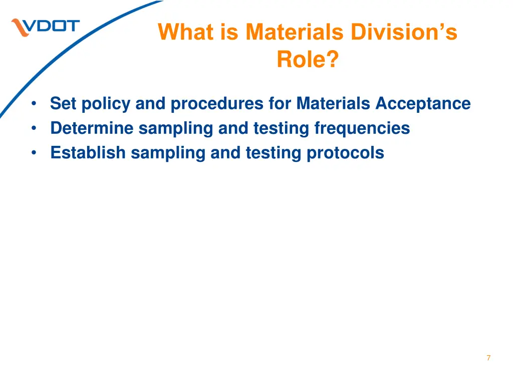 what is materials division s role
