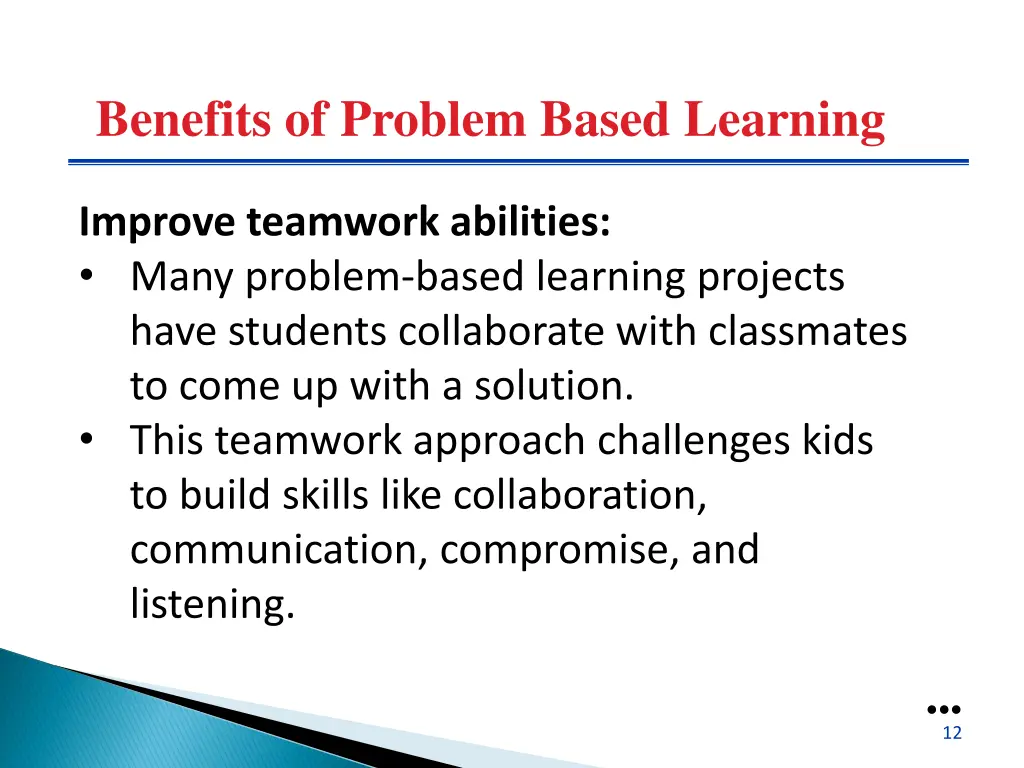 benefits of problem based learning 4