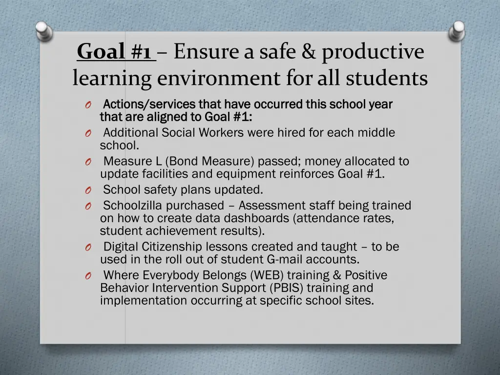 goal 1 ensure a safe productive learning