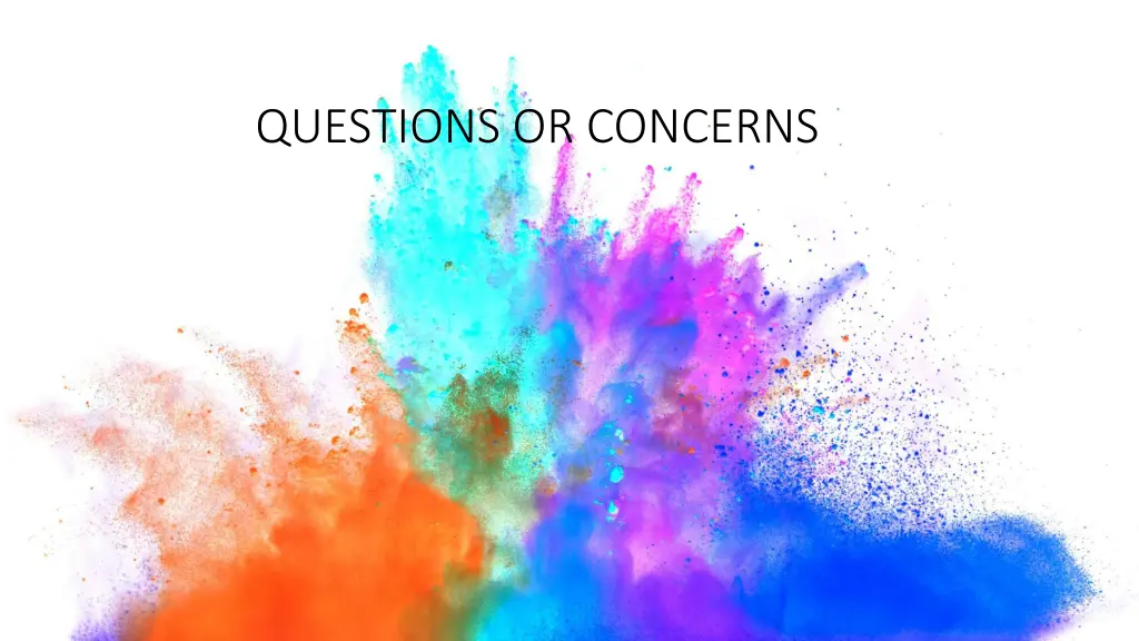 questions or concerns