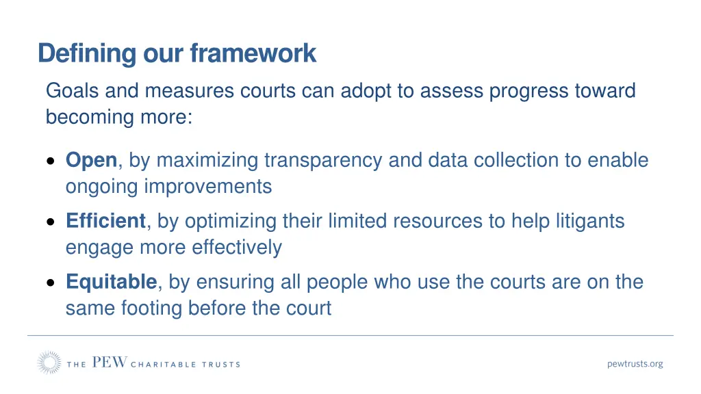 defining our framework goals and measures courts
