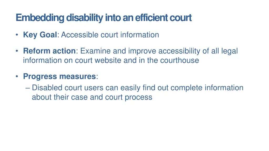 embedding disability into an efficient court