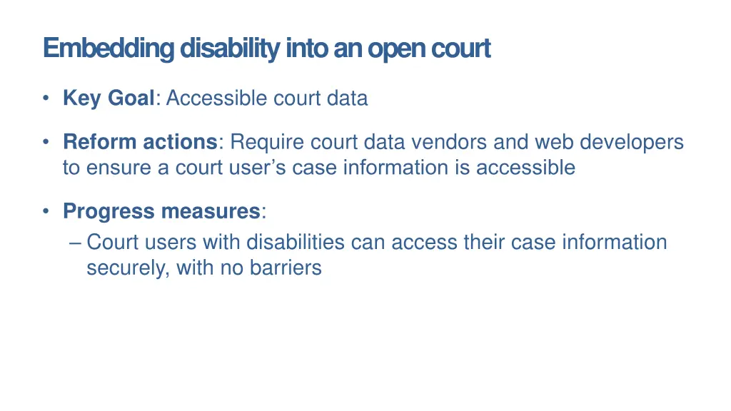 embedding disability into an open court